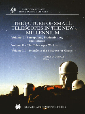 cover image of The Future of Small Telescopes in the New Millennium